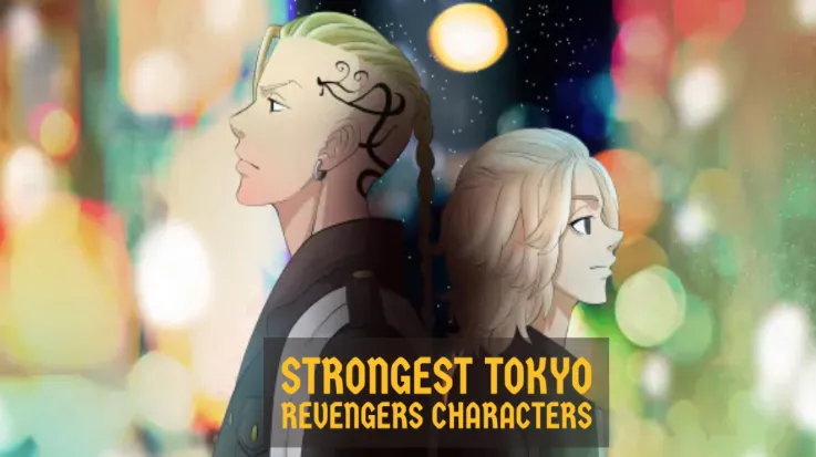 strongest-tokyo-revengers-chaaracters.webp